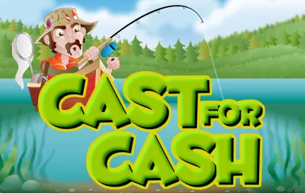 Cast for Cash